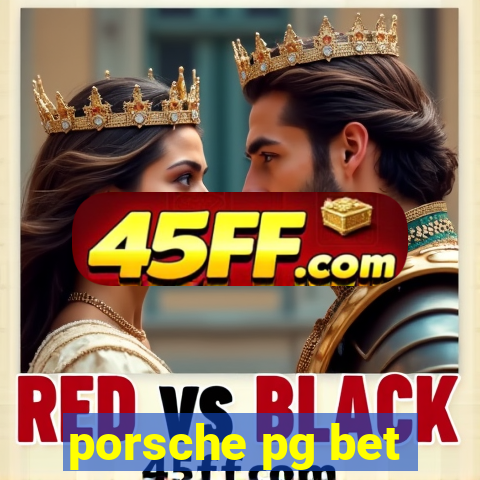 porsche pg bet
